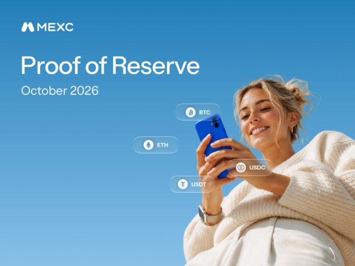 MEXC Releases October 2026 Proof of Reserves, Reinforcing User Trust Through Verifiable Transparency MEXC Releases October 2026 Proof of Reserves, Reinforcing User Trust Through Verifiable Transparency